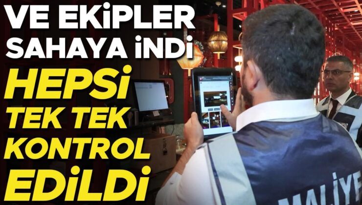 Ve ekipler sahaya indi! İşletmelerde KDV denetimi: Hepsi tek tek kontrol edildi