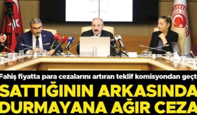 Fahiş fiyatta para cezalarını artıran teklif komisyondan geçti: Sattığının arkasında durmayana ağır ceza