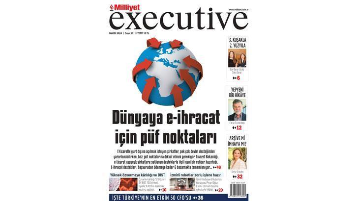 Milliyet Executive ile finans liderleri