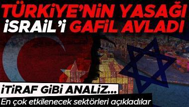 Son dakika haberleri: İsrail-Hamas savaşında son durum… Türkiye’nin yasağı İsrail’i gafil avladı! İtiraf gibi analiz… En çok etkilenecek sektörleri…