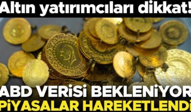 Son dakika… Altın yatırımcıları dikkat! ABD verisi bekleniyor… Piyasalar hareketlendi