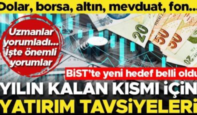 Son dakika… Dolar, borsa, altın, mevduat, fon… Uzmanlar yorumladı! İşte yılın kalan kısmı için önemli tavsiyeler… BİST’te yeni hedef belli oldu