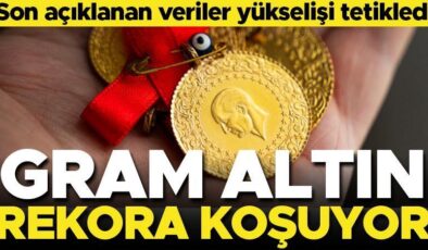 Gram altın rekora koşuyor