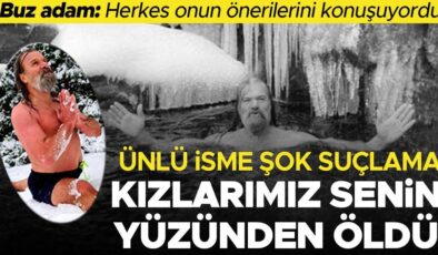 Herkes onun sağlıklı hayat önerilerini konuşuyordu… Buz adam lakaplı yaşam koçuna şok suçlama: Kızlarımız senin yüzünden öldü