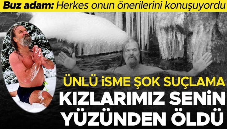 Herkes onun sağlıklı hayat önerilerini konuşuyordu… Buz adam lakaplı yaşam koçuna şok suçlama: Kızlarımız senin yüzünden öldü