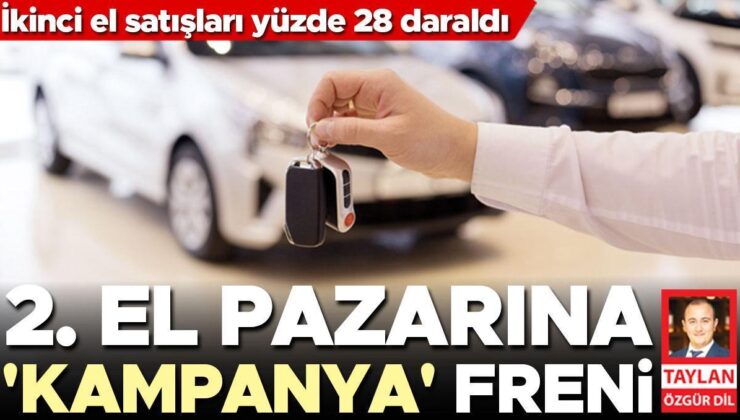 Sıfır otomobilde kampanya arttı 2. el satışları yüzde 28 daraldı… İkinci el pazarına ‘kampanya’ freni