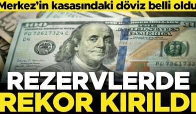 Son dakika… Merkez Bankası’nın rezervlerinde rekor