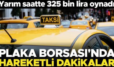 Taksi plakasında fiyat karmaşası! Yarım saatte 325 bin lira oynadı… Taksi Plakası Borsası’nda hareketli dakikalar