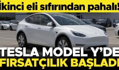 İkinci eli sıfırının fiyatını aştı! Tesla Model Y’de fırsatçılık başladı