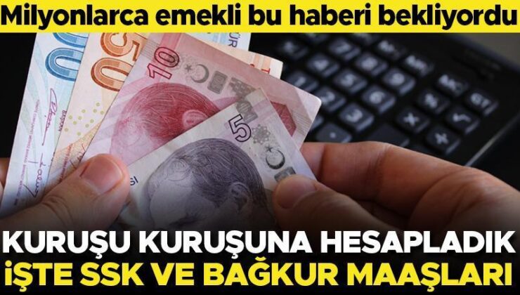 Milyonlarca emekli bekliyordu! İşte SSK ve Bağkurluların maaşları