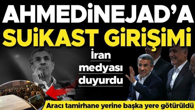 Son dakika… Eski İran Cumhurbaşkanı Mahmud Ahmedinejad’a suikast girişimi