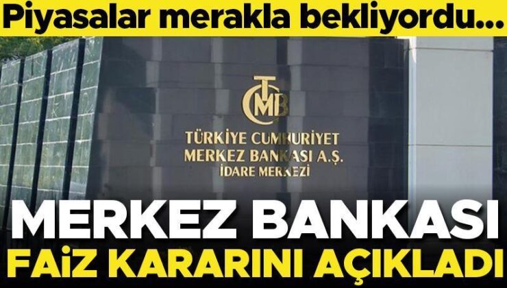 Son dakika… Merkez Bankası faiz kararını açıkladı