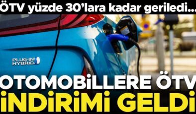 Son dakika… Otomobile ÖTV indirimi geldi! ÖTV yüzde 30’a kadar düştü