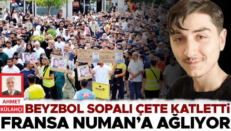 Fransa Numan’a ağlıyor… Beyzbol sopalı çete katletti