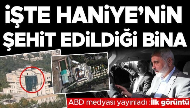 İlk görüntü geldi: İşte Haniye’nin şehit edildiği o bina… ABD medyası yayınladı