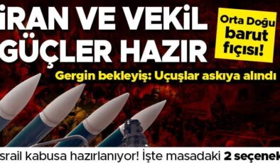 Son dakika…İran ve vekil güçler hazır: Misilleme için iki seçenek masada! İsrail kabusa hazırlanıyor