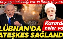 Dünyanın beklediği kararı Biden duyurdu: Lübnan’da ateşkes sağlandı