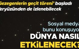 Gezegenlerin geçit töreni başladı: Yedi gezegen hizaya dizilecek, yeryüzünden de görülebilecek… Dünya nasıl etkilenecek?