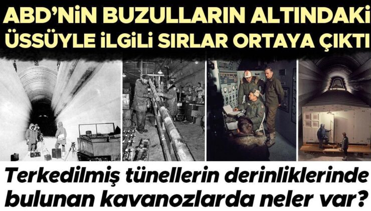 Yıllarca saklı kaldı: ABD’nin buzulların altındaki üssüne dair sırlar gün yüzüne çıktı! Terkedilmiş tünellerin derinliklerinde bulunan kavanozlarda neler var?