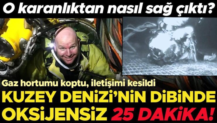 Kuzey Denizi’nin dibinde, oksijensiz, ışıksız, yapayalnız… 25 dakikadan fazla bir süre havasız kaldı! O karanlıktan nasıl çıktı?